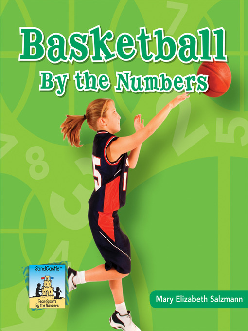 Title details for Basketball by the Numbers by Mary Elizabeth Salzmann - Available